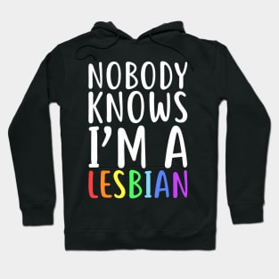 Knows I'm A Lesbian  LGBT Pride Hoodie